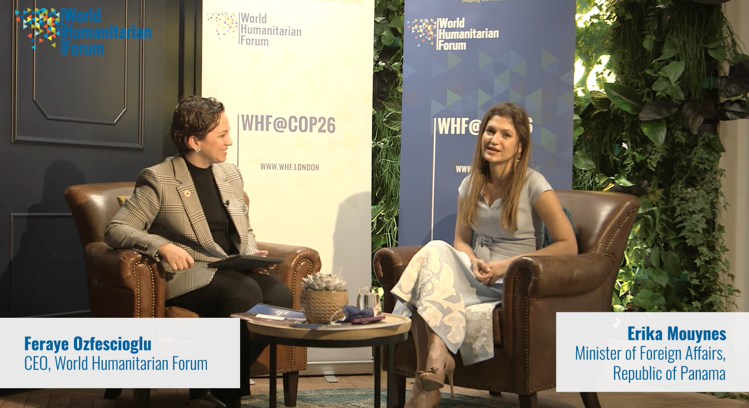 WHFTalks.Live COP26 Special Edition | Feraye Ozfescioglu, CEO, World Humanitarian Forum in conversation with Erika Mouynes, Minister of Foreign Affairs, Republic of Panama